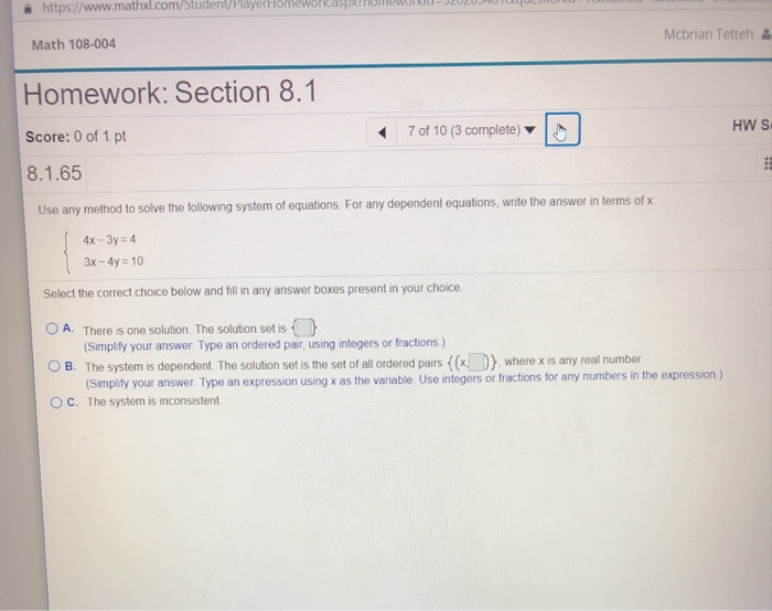 숄 https://www.mathxl.com/Student/playerHomeworkaspxtnomenol kid-eo coron Mcbrian Tetteh Math 108-004 Homework: Section 8.1 Sc