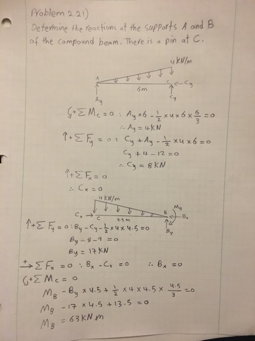 Yoblem 2.2) Determine the eactions at the Suppotts A ond B of the compound beam. Thefe is a pin at C. Meso 6 4 KN/m 8, 4.5 m