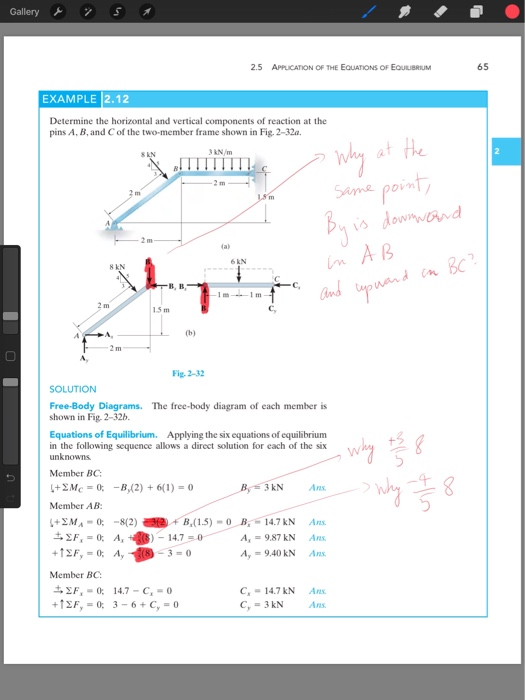 Gallery 2.5 APPLICATION OF THE EQUATIONS OF EQUIUBRIUM 65 EXAMPLE 2.12 Determine the horizontal and vertical components of re