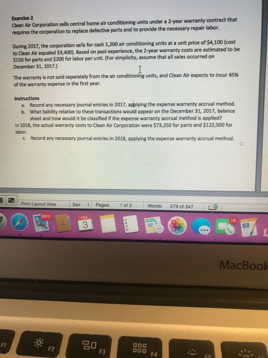 Exercise 2 Clean Air Corporation sells central home air conditioning units under a 2-year warranty contract that requires the