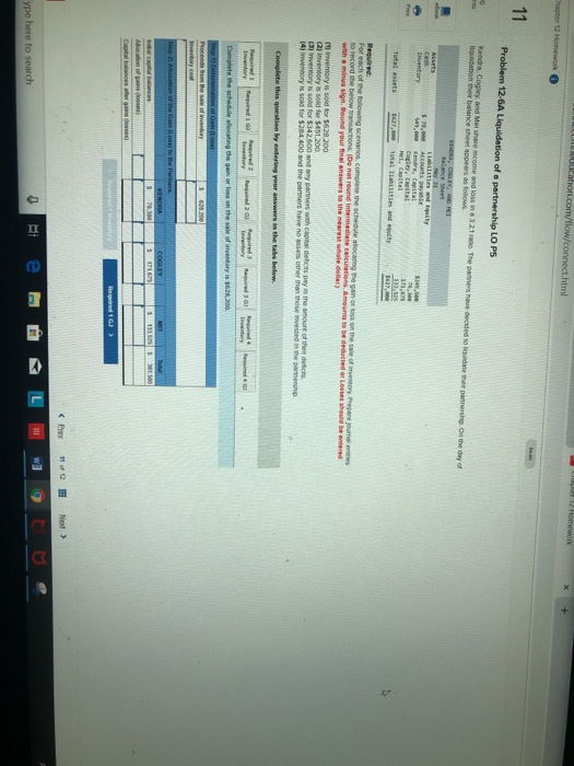 appears as follows Total e minus sign. Round your final answers to the mearess ti inventory is sold for $628 200 for $451.200 2.600 and ony partners with capmal deficts psy im the amount of hose nvested ther deichs 4) Invenory is sois for $284,400 and the parthers have no esses