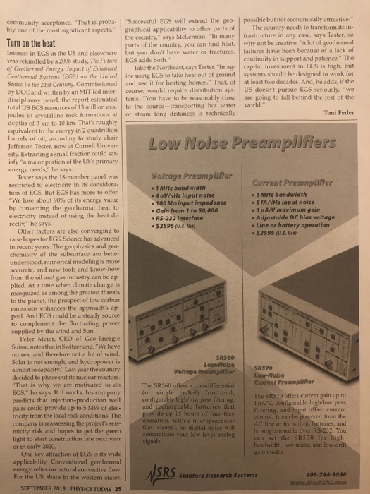 community acceptance. That is proba- | Successful EGS will extend the geo- | possible but not economically attractive. bly