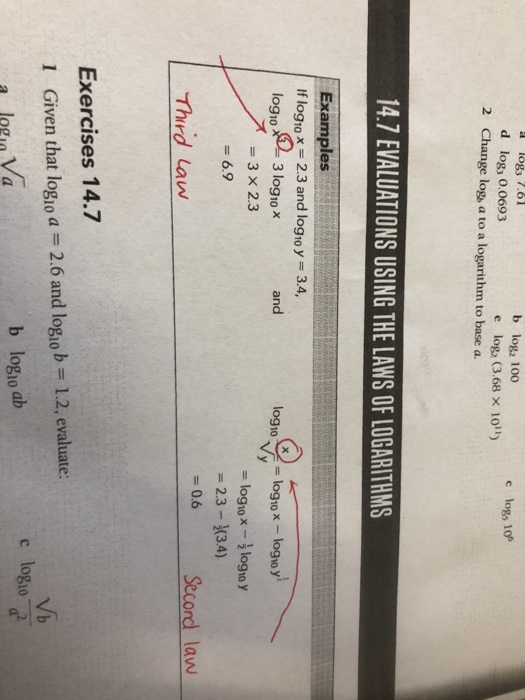 b log, 100 e log, (3.68 x 1011) c log, 10 d logs 0.0693 Change log, a to a logarithm to base a. 2 147 EVALUATIONS USING THE L