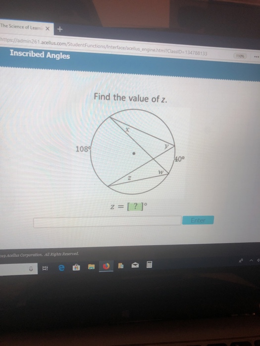 The Science of Learn × https://admin261 acellus.com/StudentFunctions/Interface/acelus engi D134788133 110% … Inscribed Angles