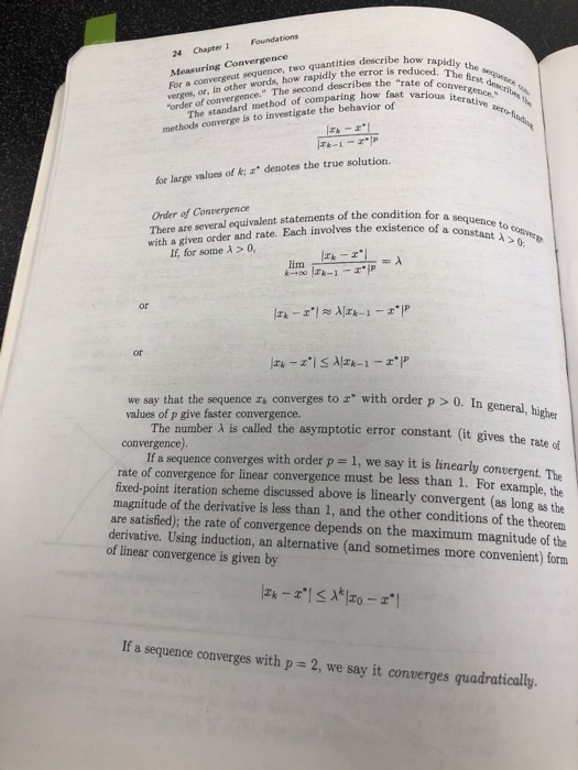 24 Chapter 1 Foundations rapidly the sequenee Measuring Convergence For a convergeat sequence, two quantities describe how ra