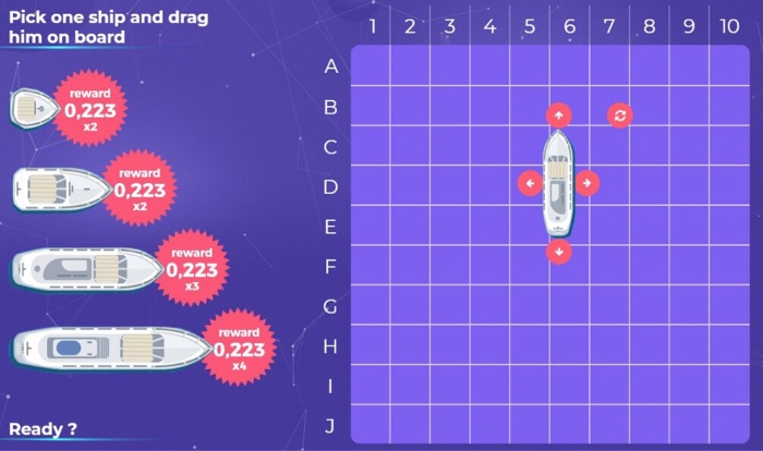 Pick one ship and drag him on board 1 23 4 5 6 78 910 reward 0,223 x2 0,223 x2 reward 0,223 reward 0,223 Ready ?