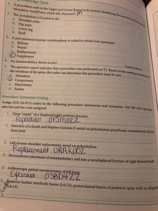 kwledge Check 1. A proced identifying the insertion of a bon ure code in the Upper and Lower Bones body systems identify stim