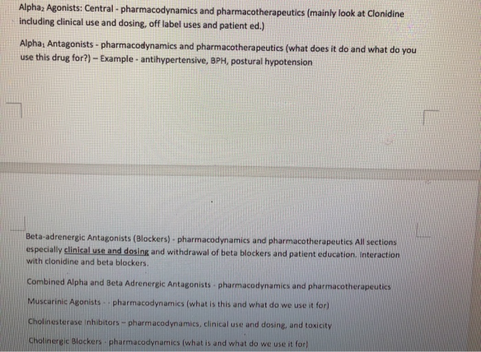 Alpha2 Agonists: Central -pharmacodynamics and pharmacotherapeutics (mainly look at Clonidine including clinical use and dosi