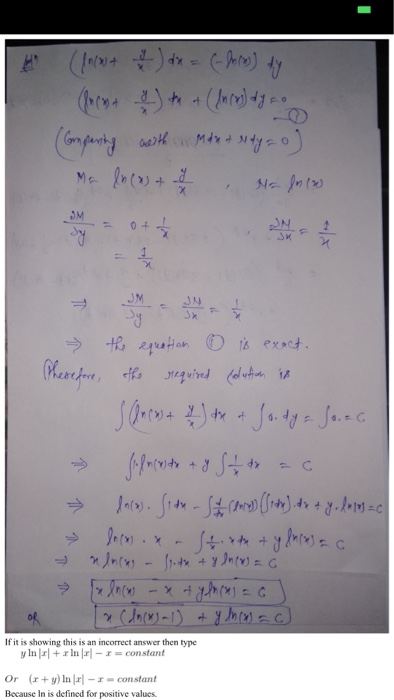 JM If it is showing this is an incorrect answer then type y In rIn -constant Or (r+ y)In - constant Because In is defined for positive values.